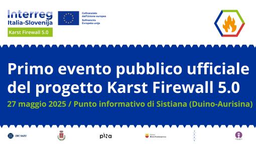 Primo evento pubblico ufficiale del progetto Karst Firewall 5.0