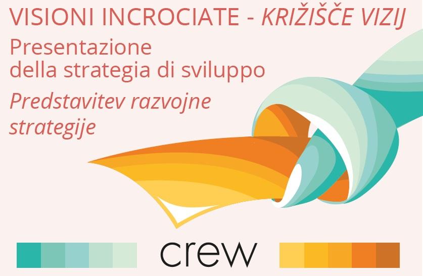 CREW Presentazione strategia di sviluppo